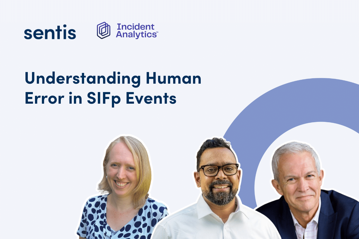 Understanding Human Error in SIFp Events - Sentis Webinar