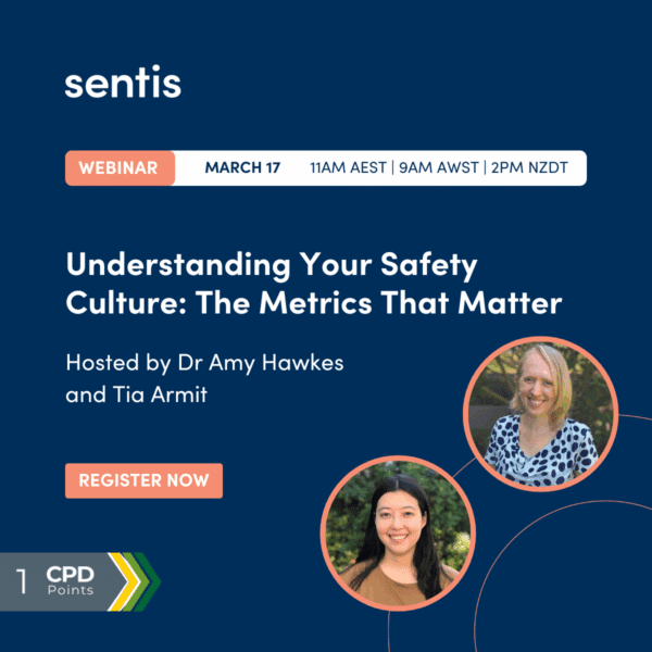 Sentis Safety Message Understanding Your Safety Culture - Sentis Webinar